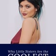 12 Celebrities Who Prove Little Sisters Are the Coolest