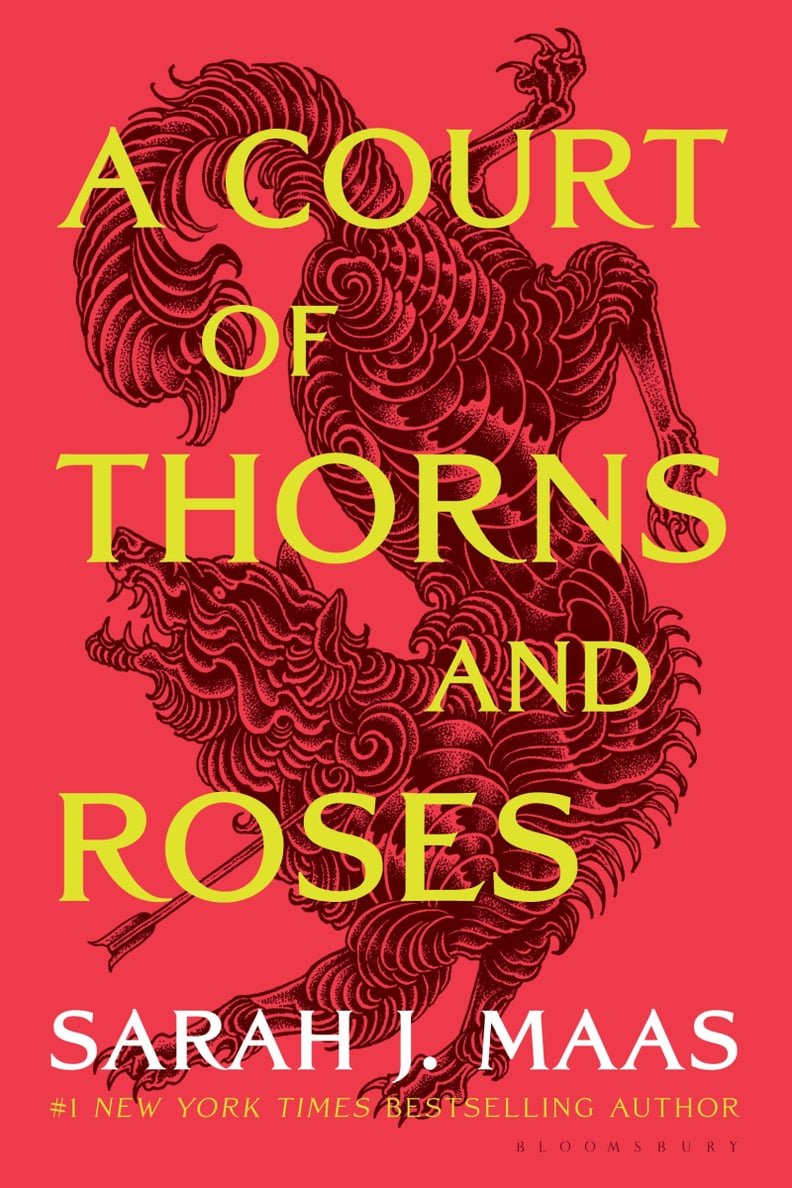 "A Court of Thorns and Roses" by Sarah J. Maas