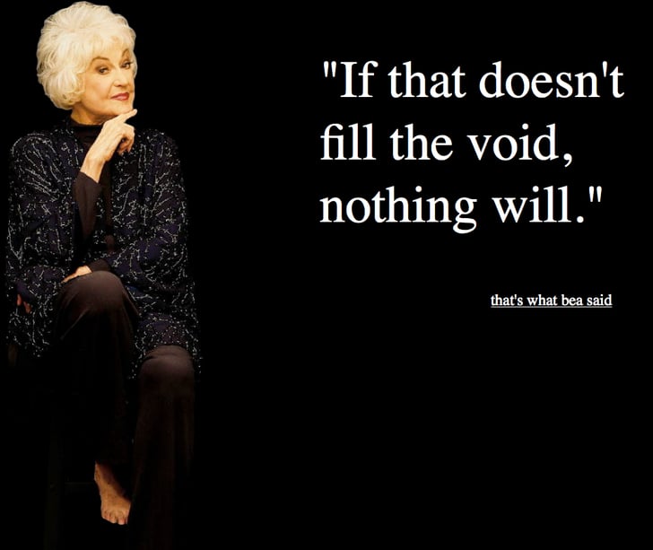 Bea Arthur Quotes That's What Bea Said POPSUGAR Love & Sex