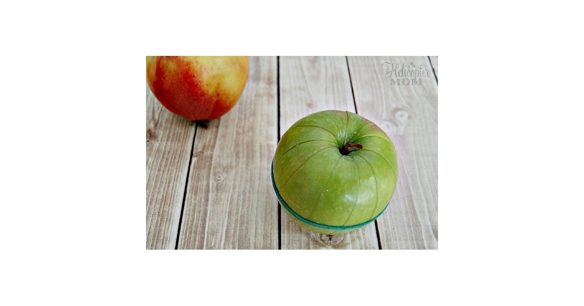 Keep Apples From Turning Brown The Best Parenting Hacks POPSUGAR