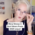 Let TikTok's Miranda Priestly Stress the Importance of Wearing a Mask: "That's All"
