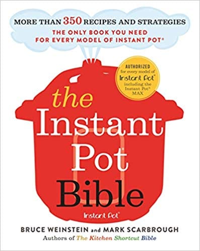 The Instant Pot Bible