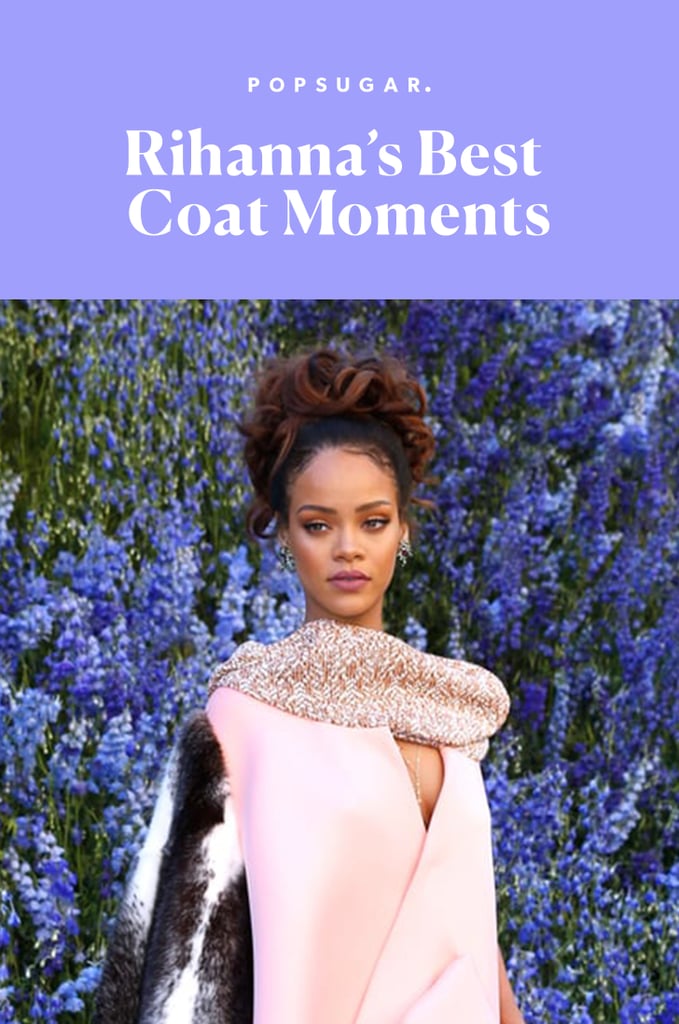 Take a Look at 24 of Rihanna's Most Stylish Coat Moments