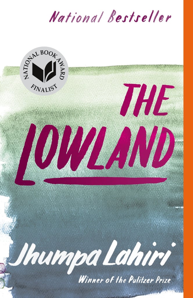 Aug. 2015 — The Lowland by Jhumpa Lahiri