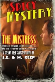 The Mistress by J.E. and M. Keep
