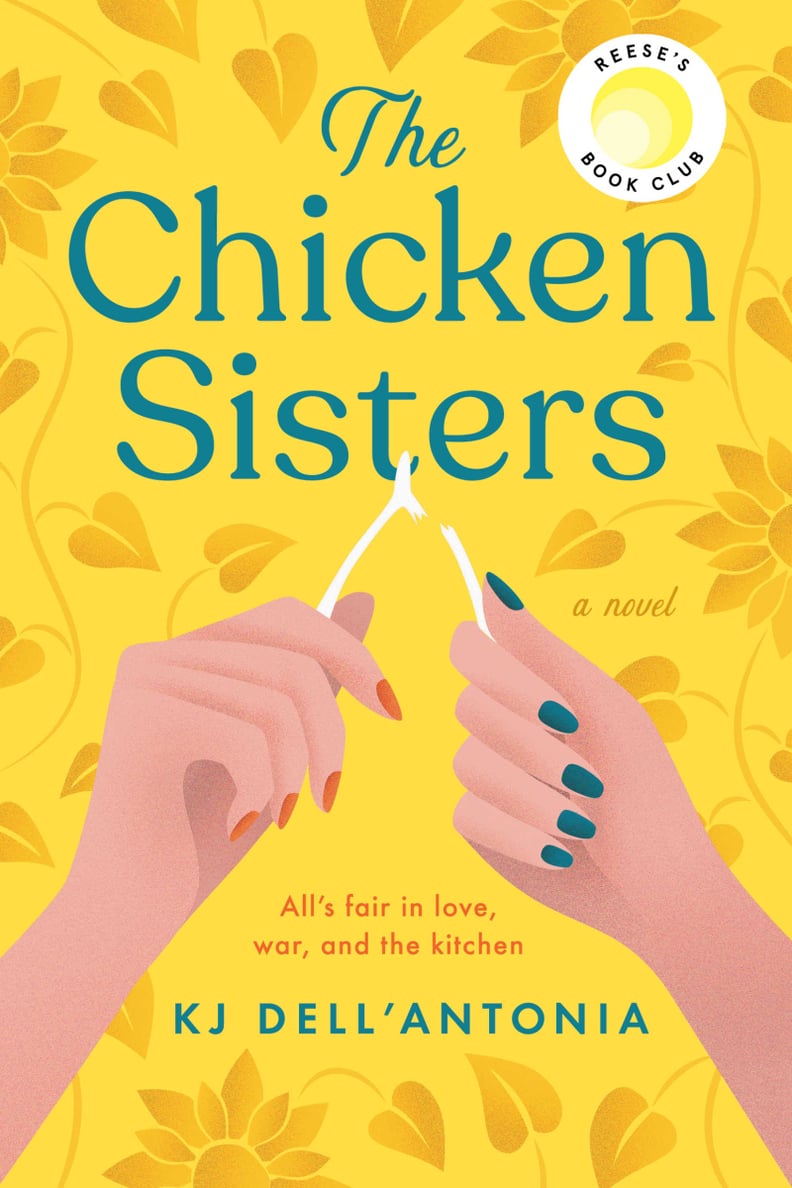 December 2020 — "The Chicken Sisters” by KJ Dell’Antonia
