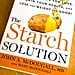 What Is the Starch Solution Diet?