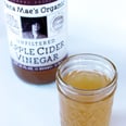 Yes, Ladies, Apple Cider Vinegar Can Even Help a Pesky Yeast Infection