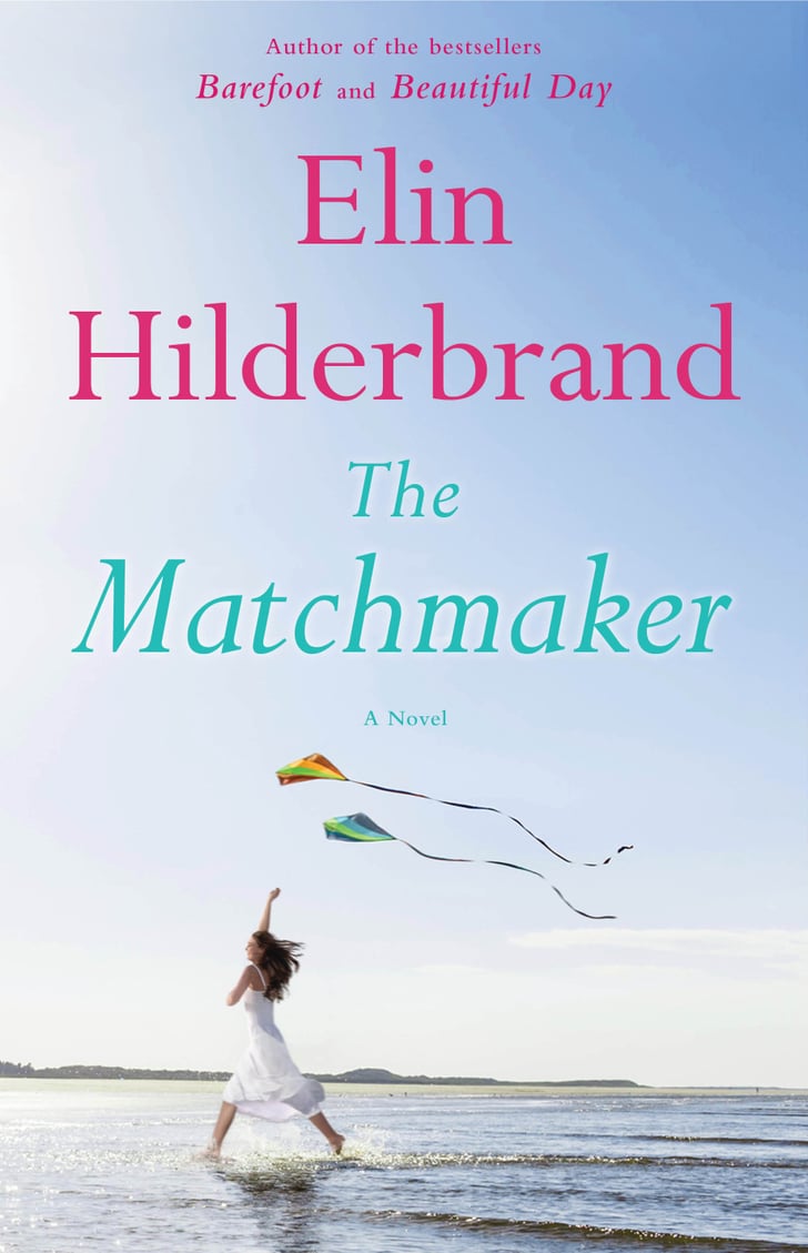 the matchmaker book elin hilderbrand