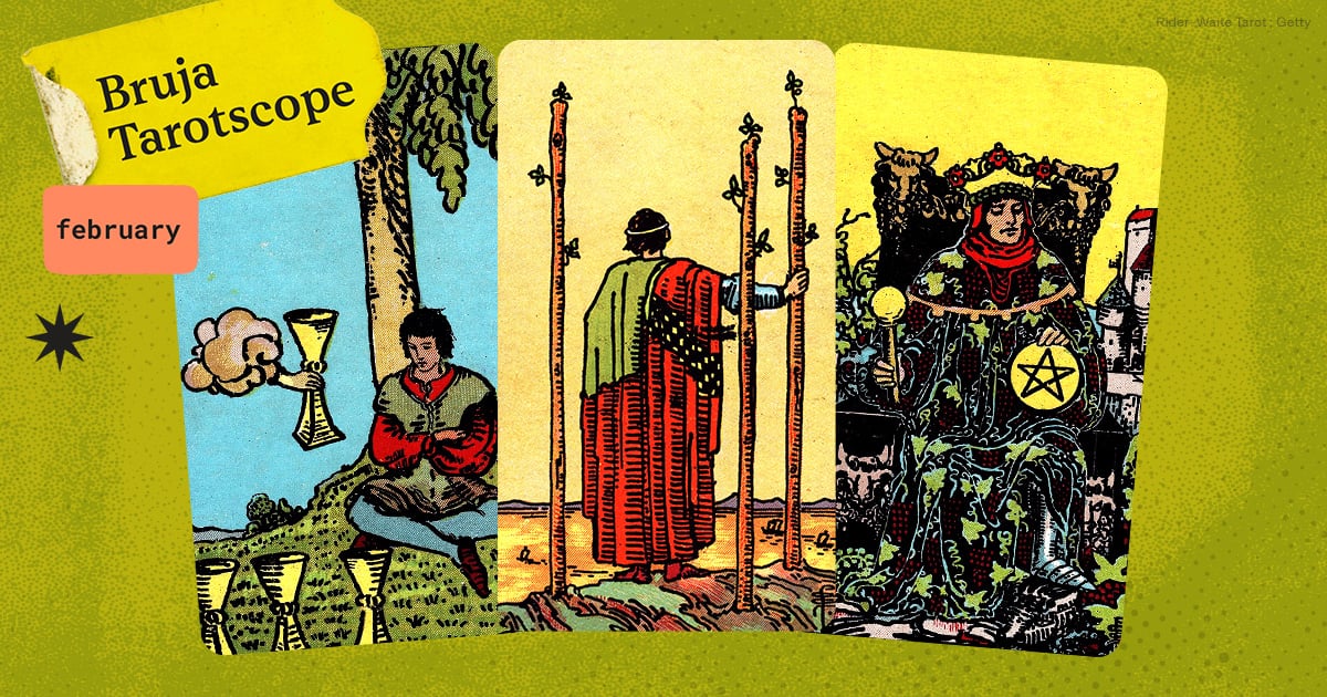 Bruja Tarotscopes: February Tarot Horoscopes For Every Zodiac Sign