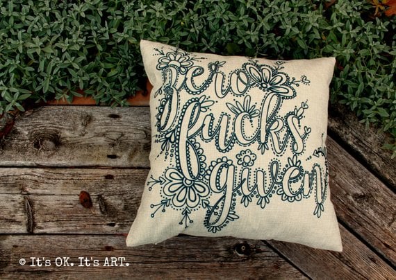 Zero F*cks Given Pillow