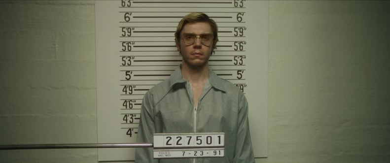 "Monster: The Jeffrey Dahmer Story"
