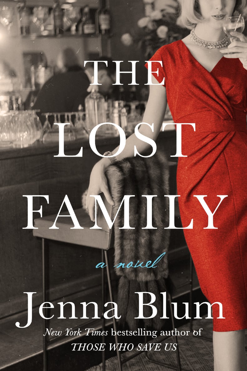 The Lost Family by Jenna Blum, Out June 5