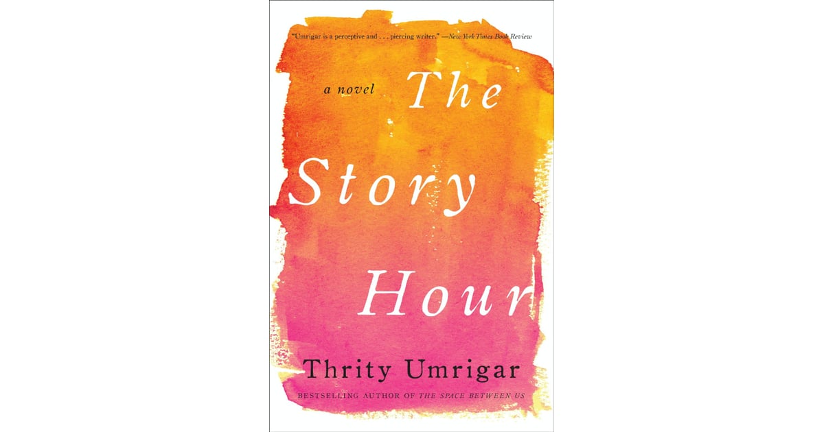 The Story Hour | New Books of August 2014 | POPSUGAR Entertainment Photo 5