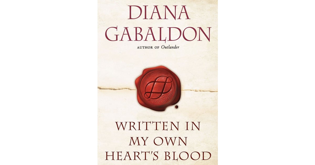 Written in My Own Heart's Blood (Book 8) Definitive
