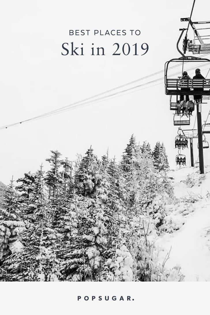 Best Places to Ski 2018 to 2019
