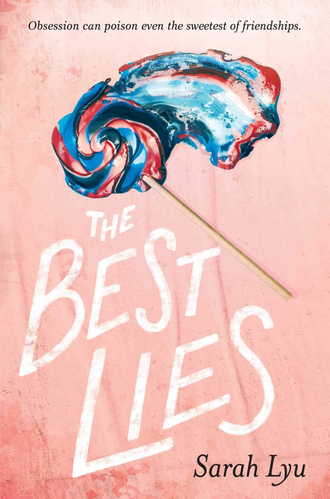 The Best Lies by Sarah Lyu