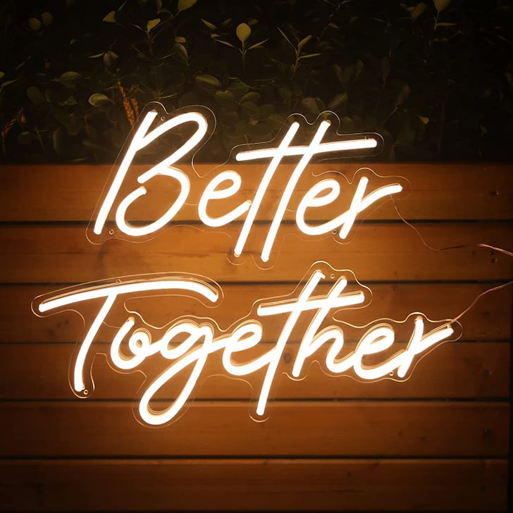 Better Together Neon Sign | The Best Neon Signs For Decorating Your