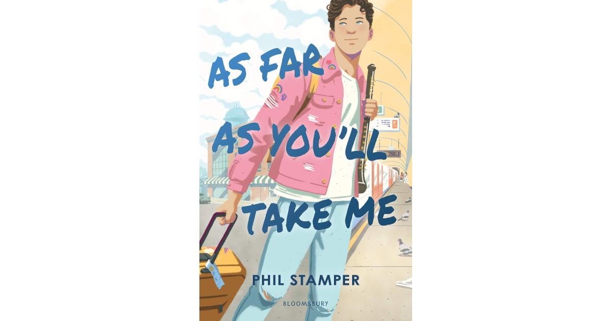 As Far As You'll Take Me by Phil Stamper | Best New YA Books of ...