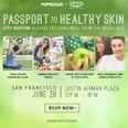 Healthier Skin Is Coming to San Francisco: RSVP Now