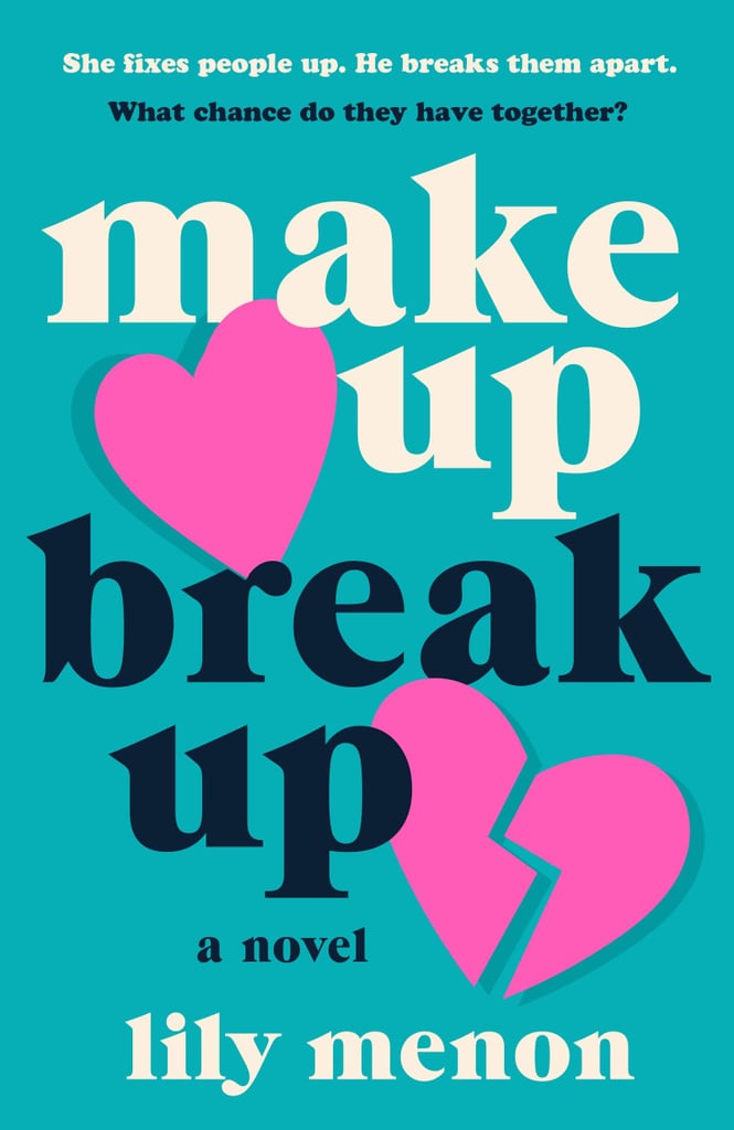 Make Up Break Up by Lily Menon