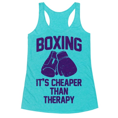 "Boxing, It's Cheaper Than Therapy" Racerback Tank