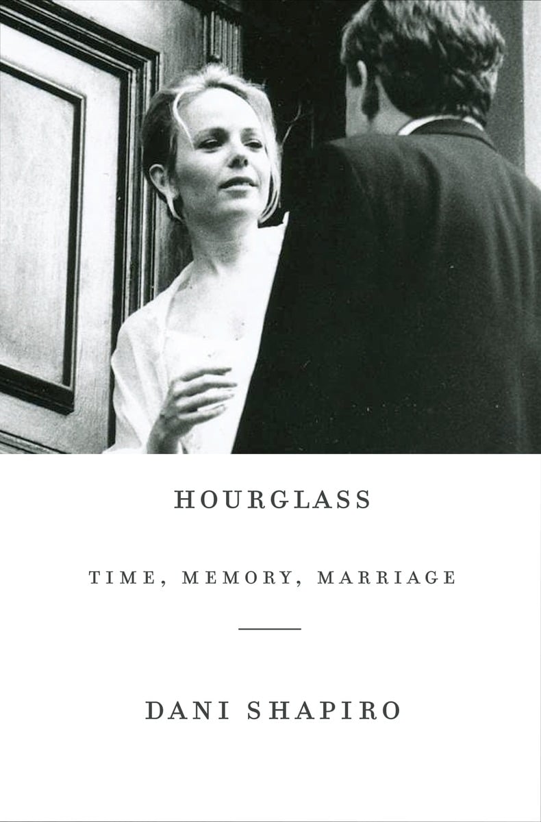 Hourglass by Dani Shapiro