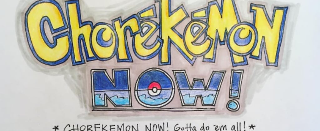 Dad Creates Funny Pokemon Go Chore Chart For Kids