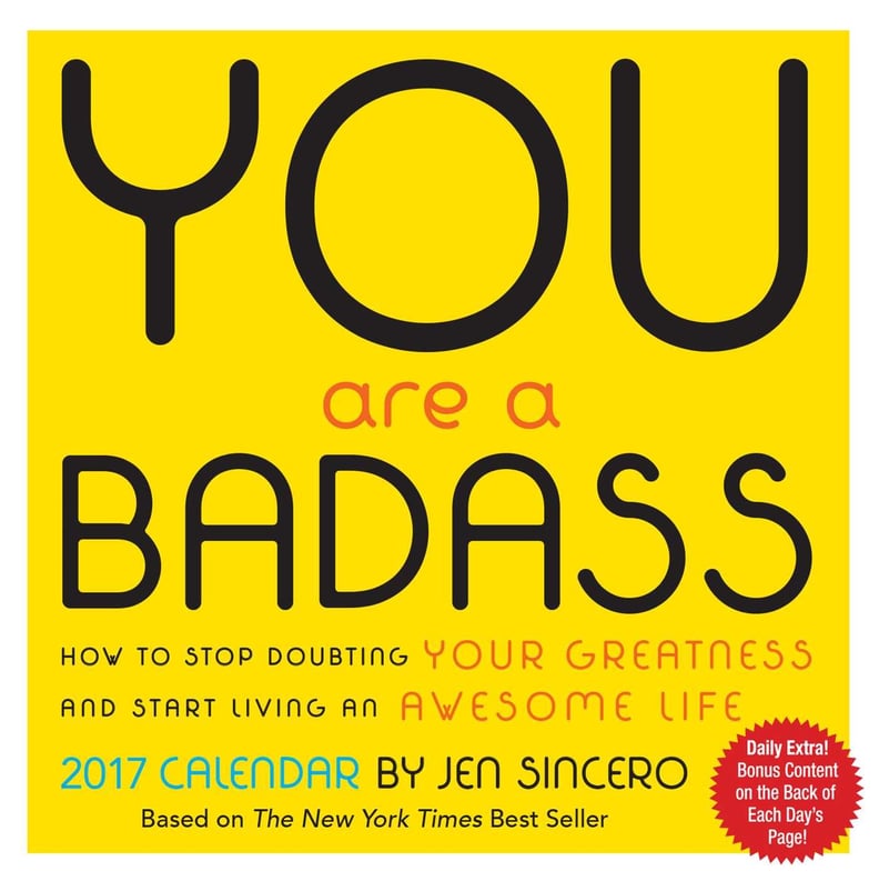Daily Reminder: You Are a Badass