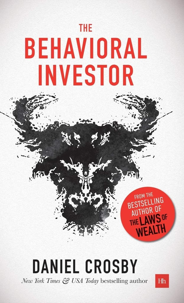 The Behavioural Investor by Daniel Crosby