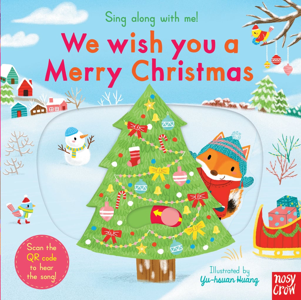 We Wish You a Merry Christmas | Christmas Books For Kids 2017 | POPSUGAR Moms Photo 19