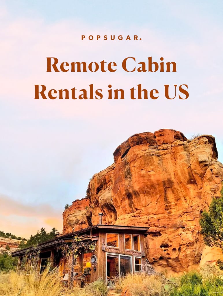 35 Charming Remote Cabin Rentals Across the US