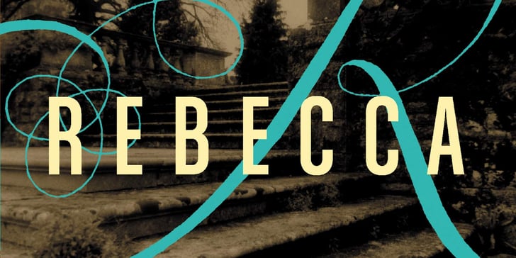 Rebecca by Daphne du Maurier: Book Spoilers and Ending ...