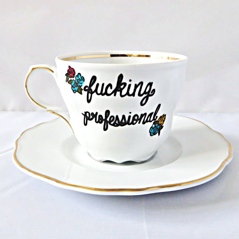 "F*cking Professional" Teacup
