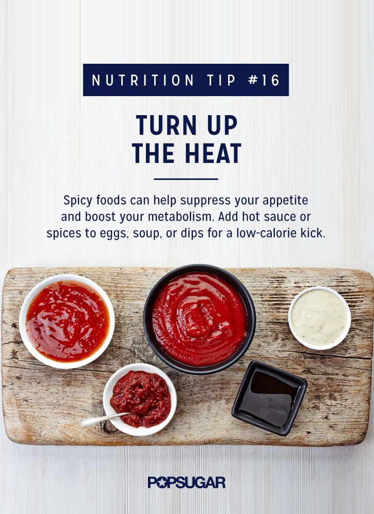 Turn Up the Heat Best Nutrition Tips POPSUGAR Fitness Photo 16