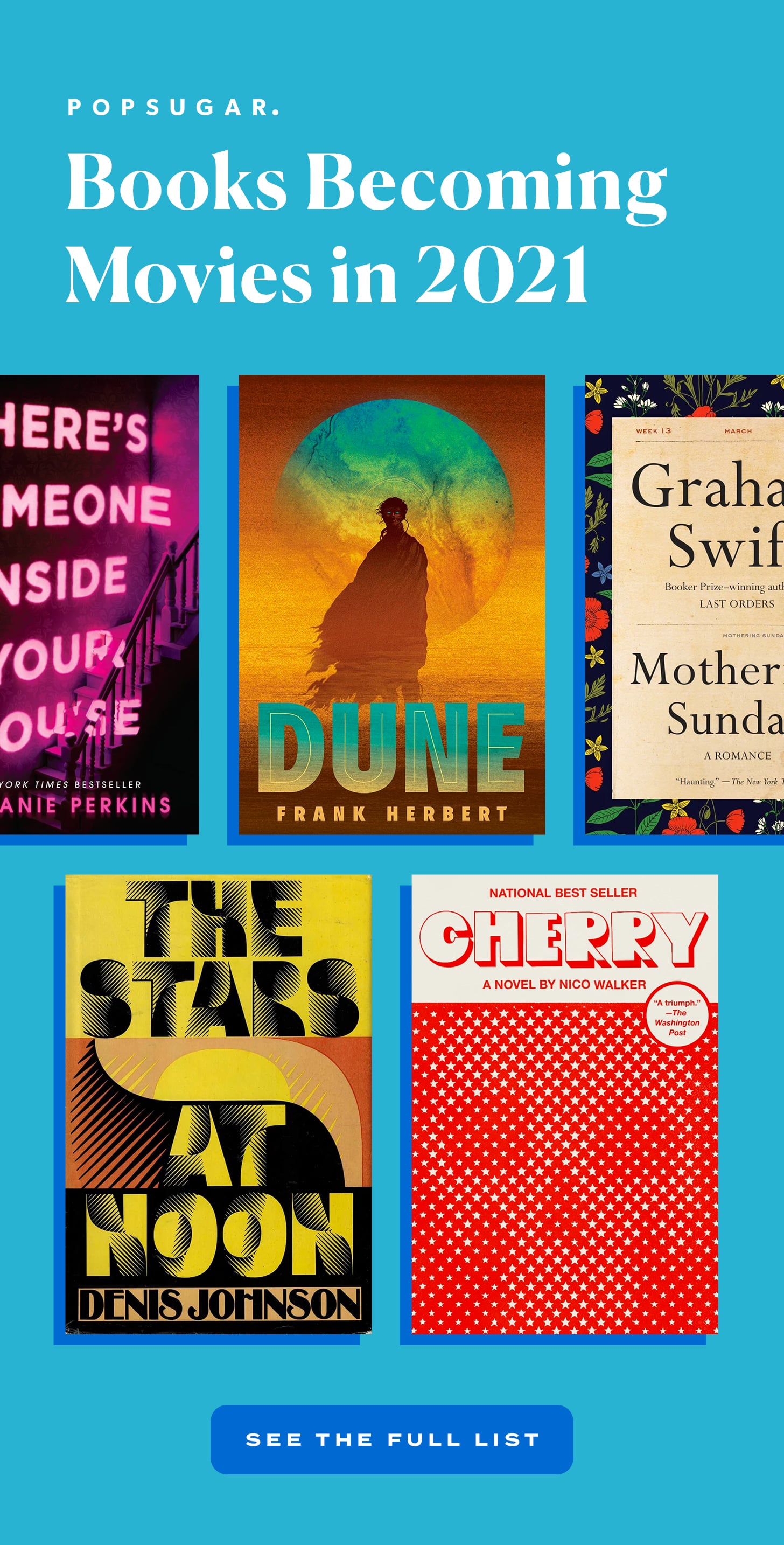 Books Becoming Movies In 21 Popsugar Entertainment Books Becoming Movies In 21 Popsugar Entertainment