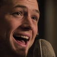 Yes, Taron Egerton Is Really Singing in Rocketman, and He Sounds Phenomenal