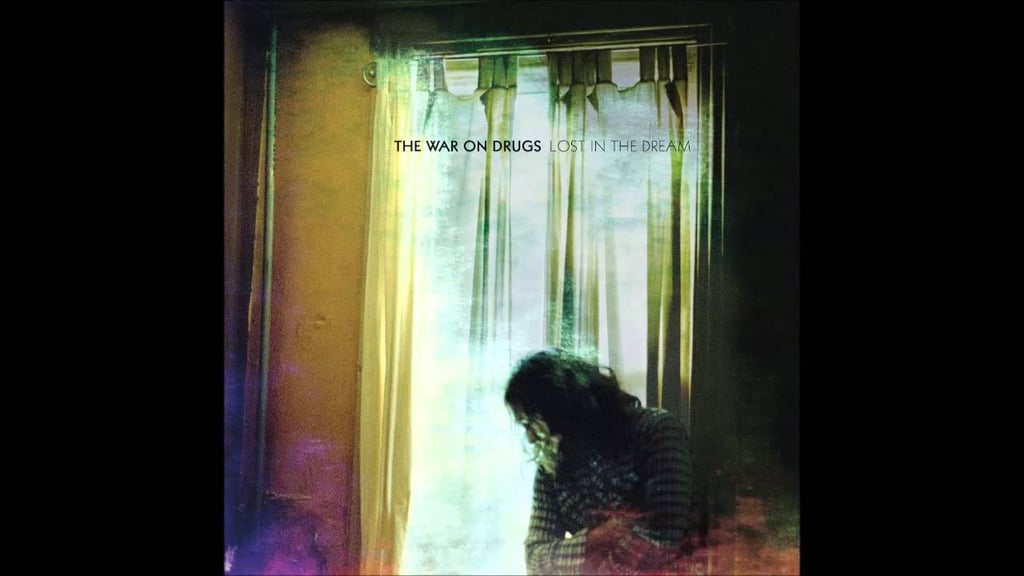 "Burning" by The War on Drugs