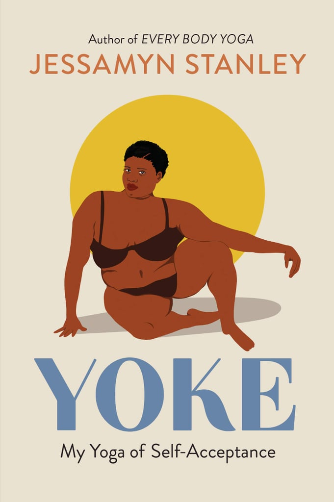 Yoke by Jessamyn Stanley