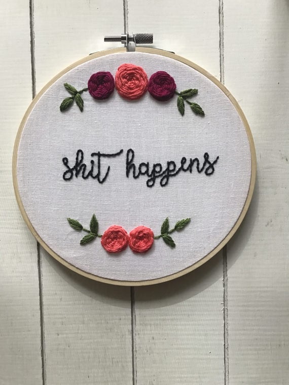 "Sh*t Happens" Embroidery Ring