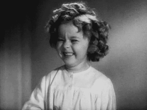 Shirley Temple giggling.