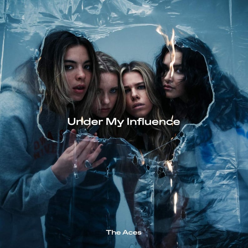 Under My Influence by The Aces