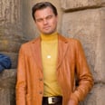 Leonardo DiCaprio and Brad Pitt Are Front and Center in the Once Upon a Time in Hollywood Poster