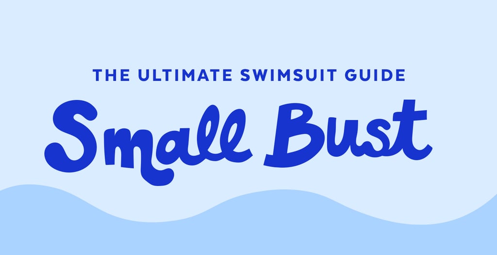 Best Swimsuits For Small Bust Best Swimsuits by Body Type POPSUGAR