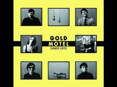 "Summer House" by Gold Motel