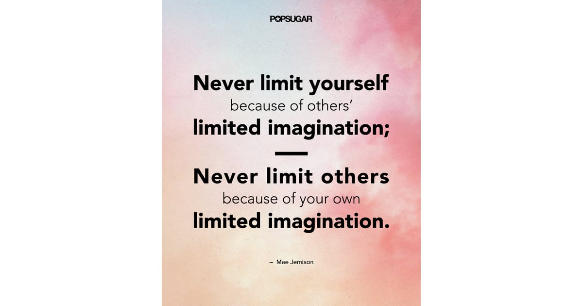 Quotes by Famous Women | POPSUGAR Celebrity Photo 13