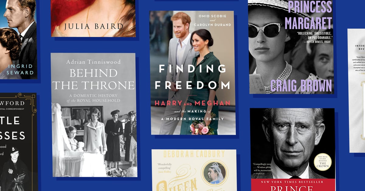 Best Biographies About the British Royal Family POPSUGAR Entertainment
