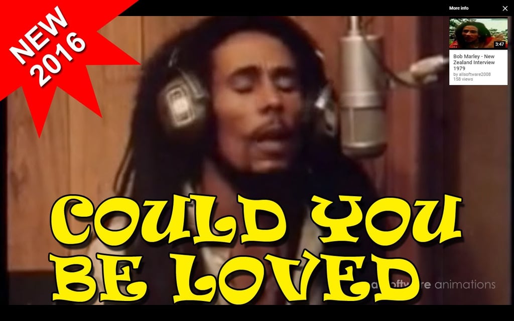 "Could You Be Loved" by Bob Marley