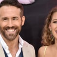 Blake Lively's Birthday Message For Ryan Reynolds Is Equal Parts Sweet and Silly