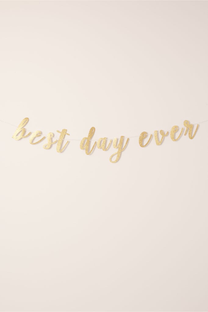 Best Day Ever Glitter Banner